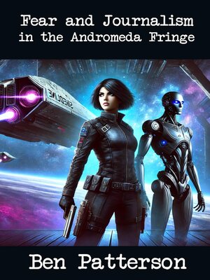 cover image of Fear and Journalism in the Andromeda Fringe